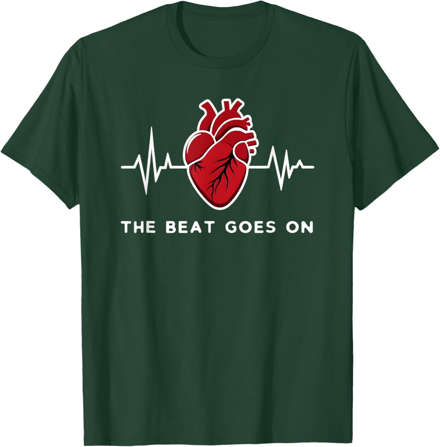 The Beat goes on Heartbeat Rehab After Surgery Heart OP T-Shirt - T-Shirt | Forest
