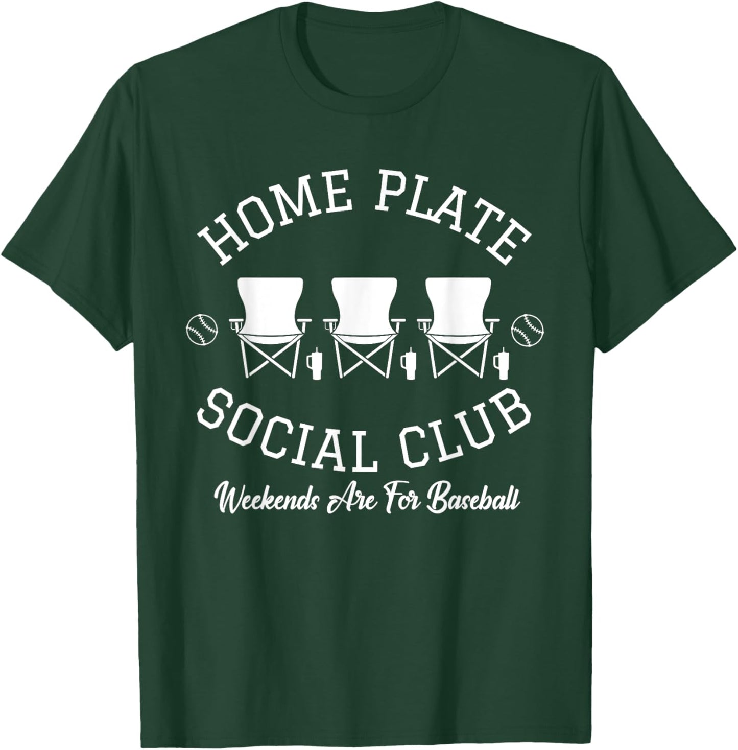 Home Plate Social Weekend Club Are For Baseball Women Men T-Shirt - T-Shirt | Forest