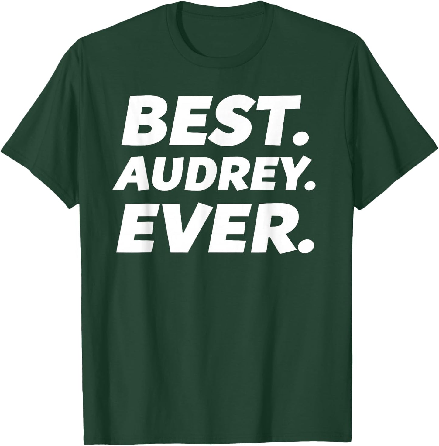 Cute Best Audrey Ever Women Girl Kid Shirt T-Shirt - T-Shirt | Forest