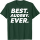 Cute Best Audrey Ever Women Girl Kid Shirt T-Shirt - T-Shirt | Forest