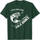 Love A Good Pole Dance Fishing T-Shirt - T-Shirt | Forest
