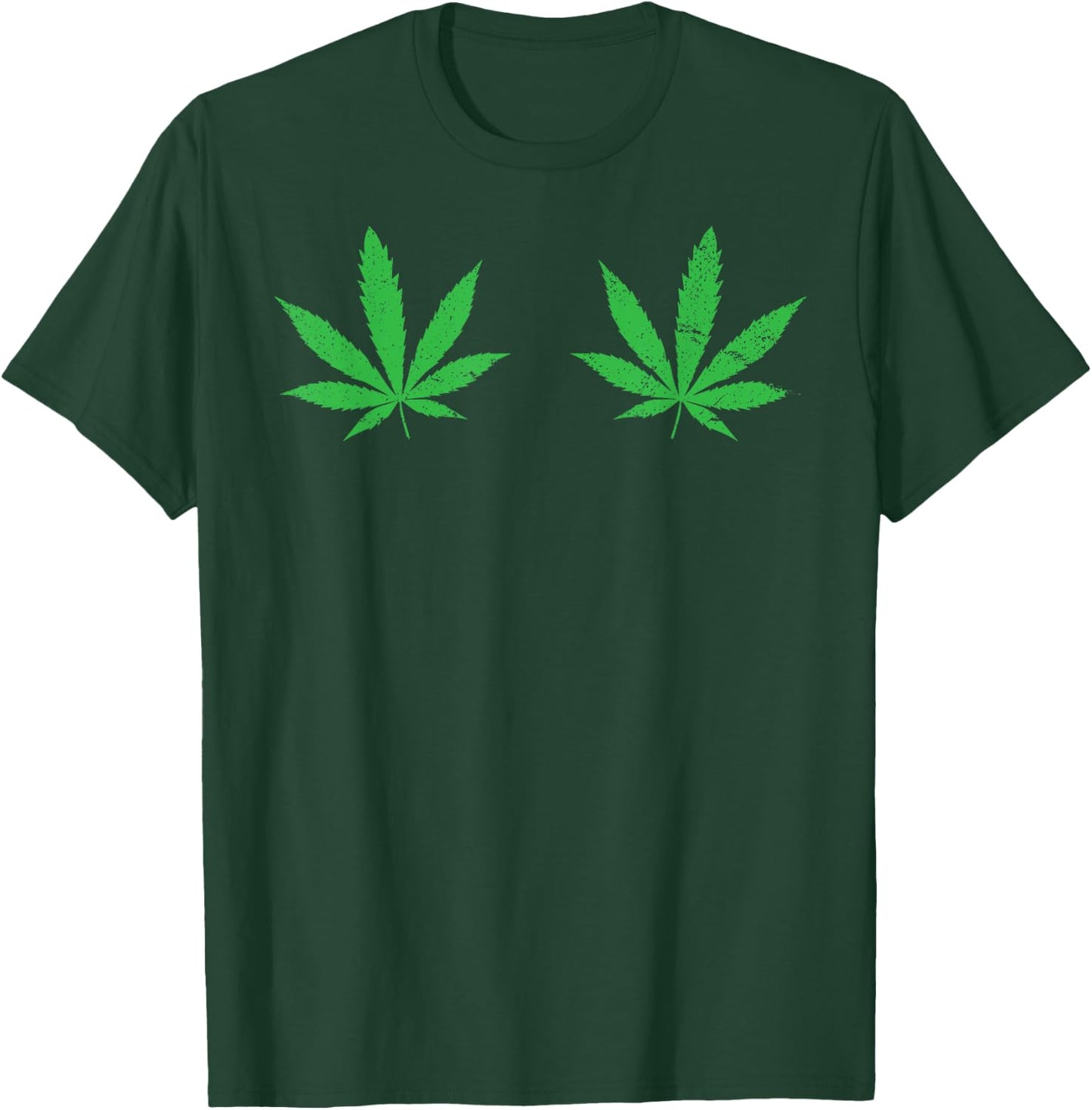 Weed Leaf Boobs 420 Cannabis Marijuana Stoner Gift T-Shirt - T-Shirt | Forest