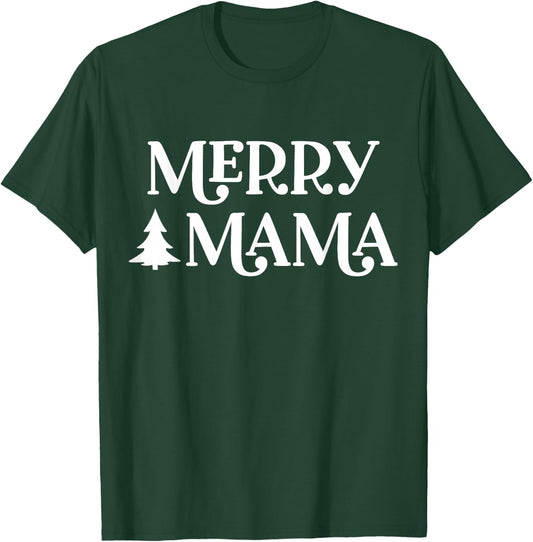 Merry Mama Merry Christmas Mom Mommy Mother T-Shirt - T-Shirt | Forest