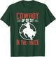 Cowboy up or sit in the Truck Bull Riding T-Shirt - T-Shirt | Forest