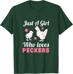 Women Girl Chicken Lover I Just A Girl Who Loves Peckers T-Shirt - T-Shirt | Forest