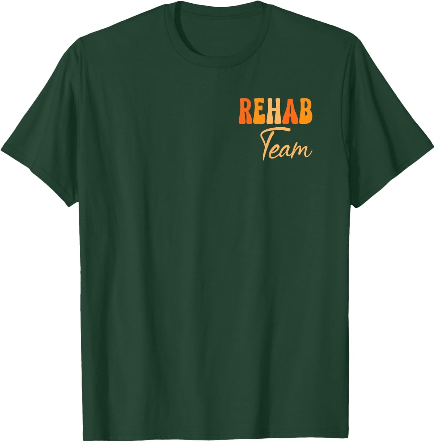 Groovy Rehab Team Pocket Rehabilitation Awareness Week T-Shirt - T-Shirt | Forest