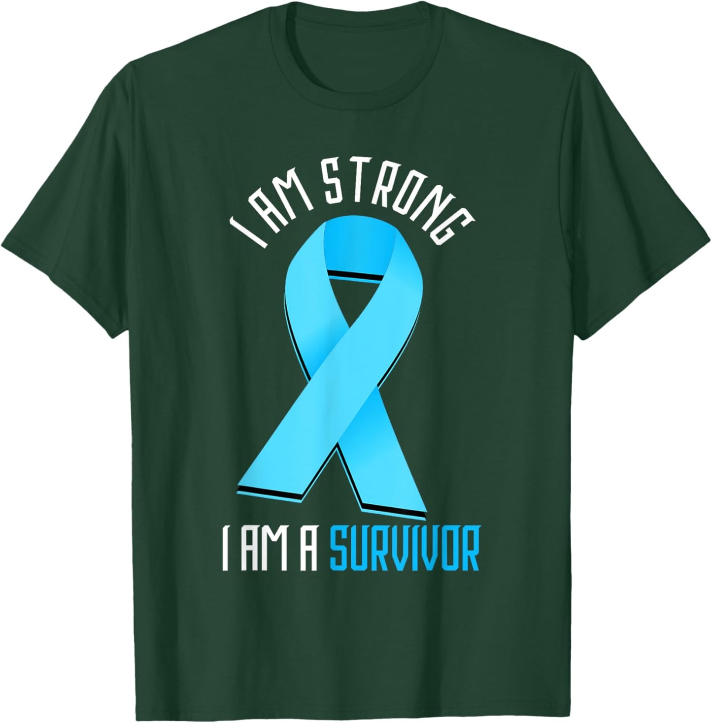Prostate Cancer I Am Strong Prostate Cancer Awareness T-Shirt - T-Shirt | Forest