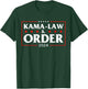 Kamalaw Order Kama-law & Order 2024 T-Shirt - T-Shirt | Forest