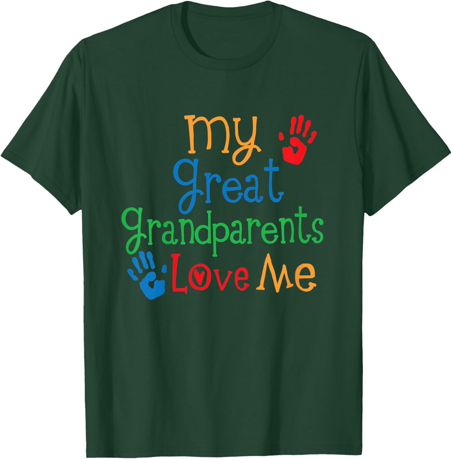 Kids My Great Grandparents Love Me T-Shirt - T-Shirt | Forest