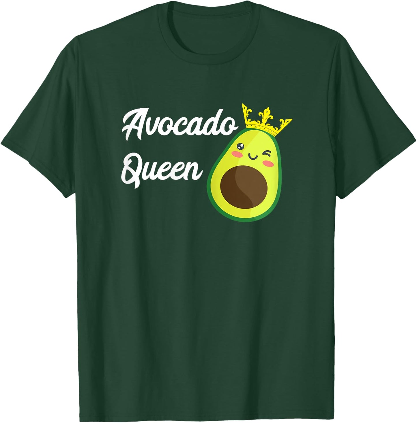 Avocado Queen Funny Avocado Fruit Lover Guacamole Food T-Shirt - T-Shirt | Forest