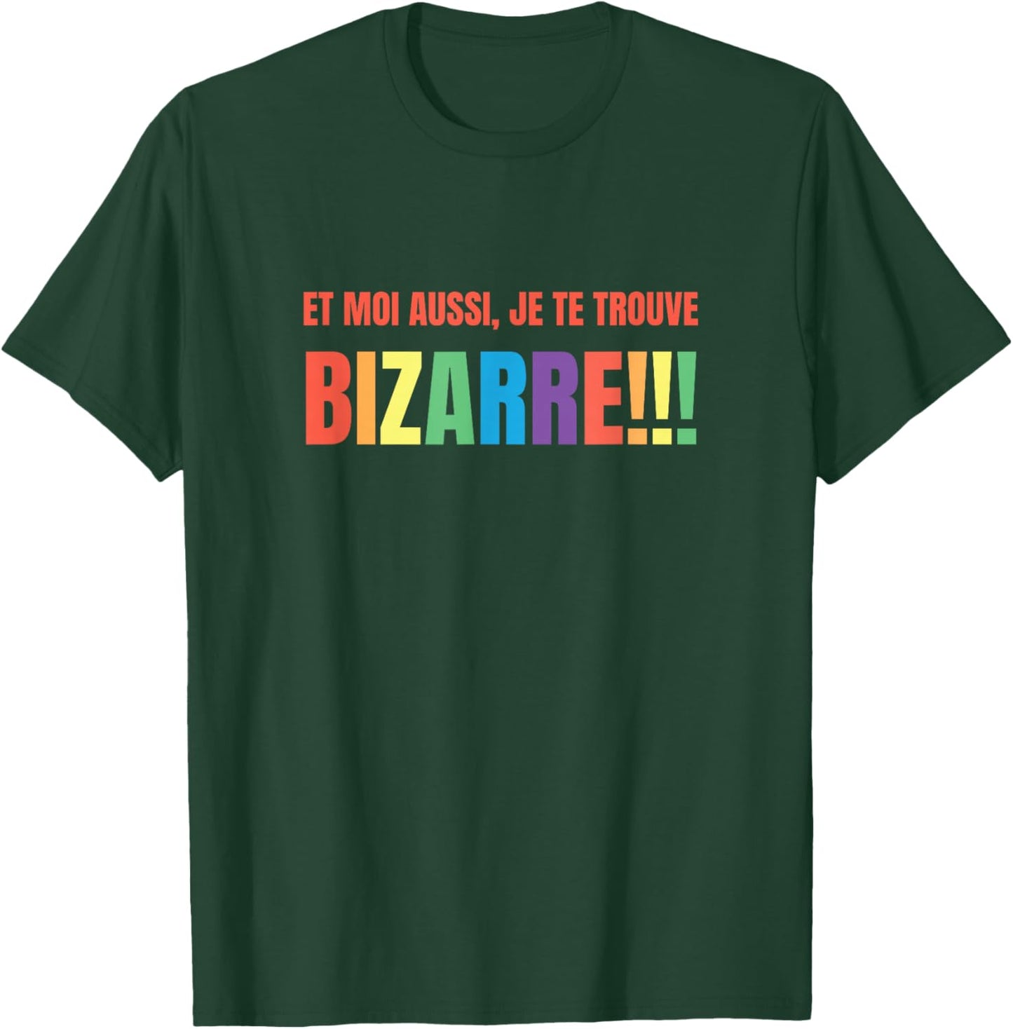 Je Te Trouve Bizarre Gift Autistic Humor Autism , Black, S T-Shirt - T-Shirt | Forest