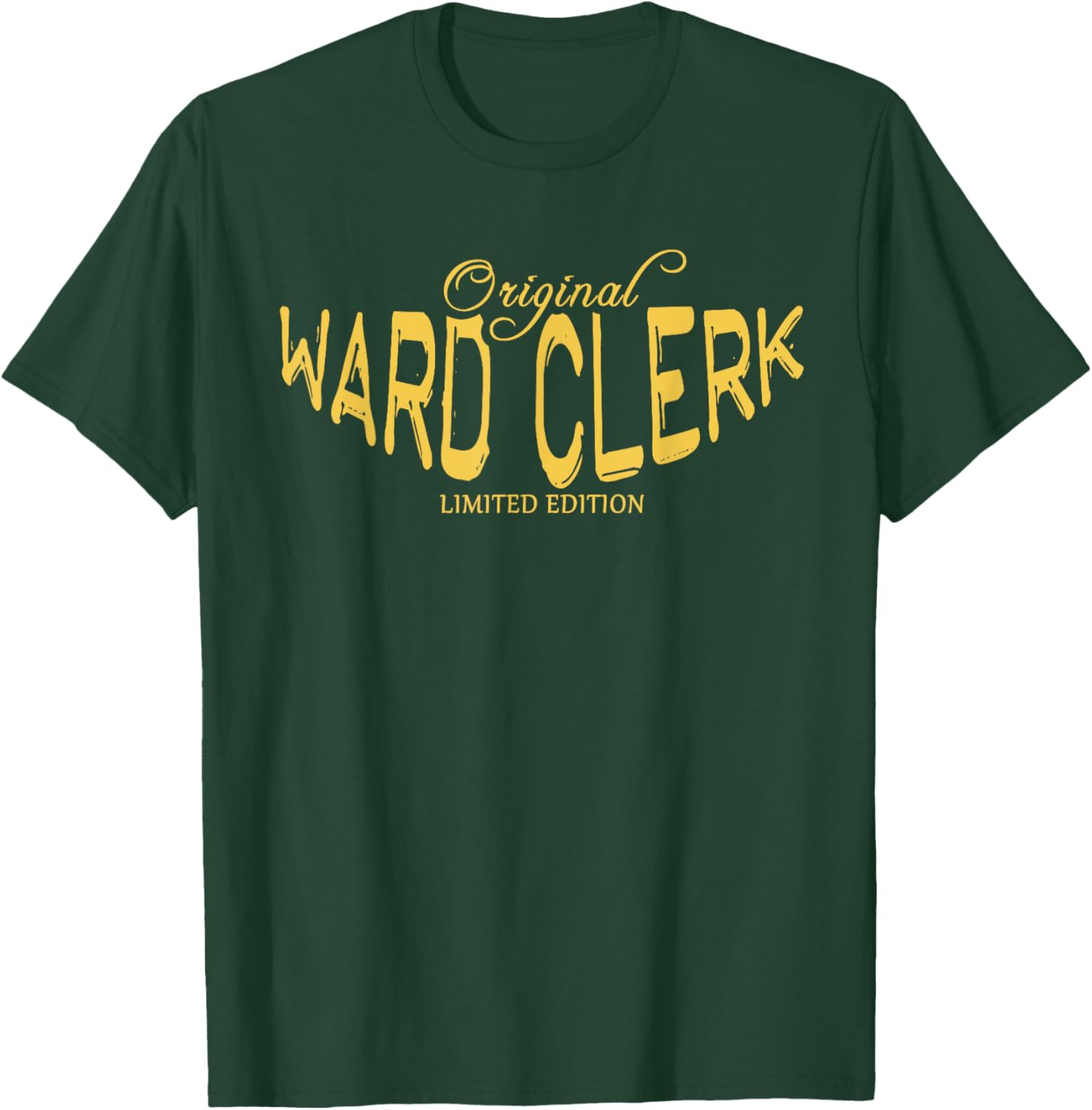 Ward Clerk Funny Job Title Worker Funny Ward Clerk T-Shirt - T-Shirt | Forest