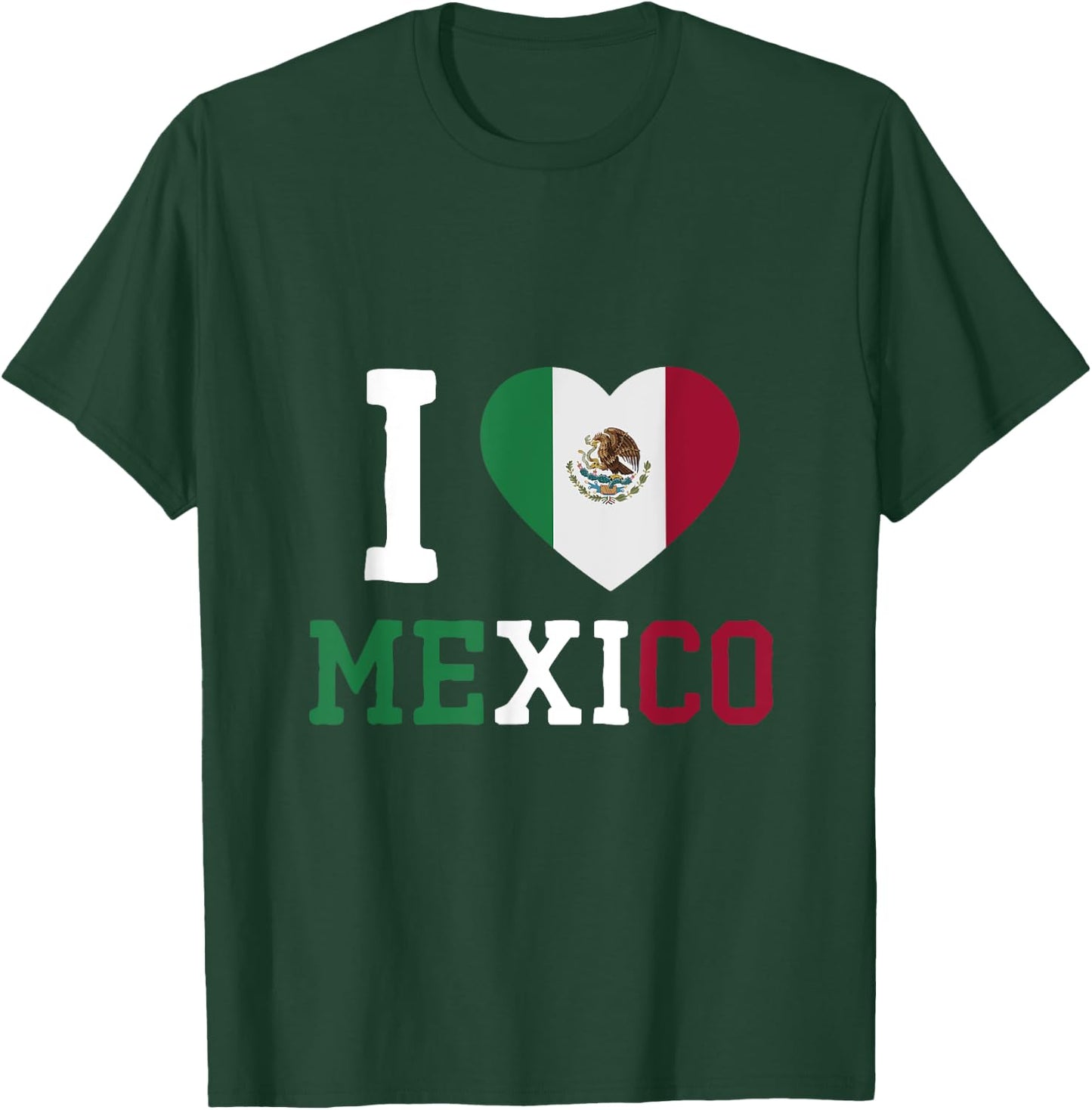 I Love Mexico T-Shirt - T-Shirt | Forest