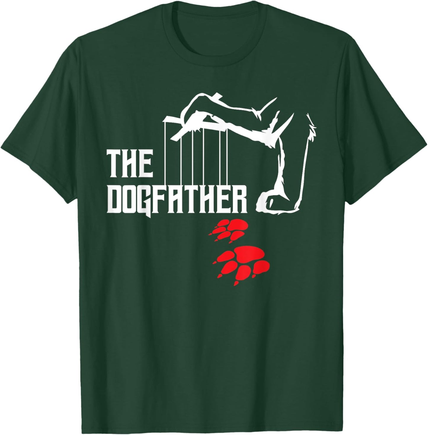 The Dogfather Dog Owner Dog Lover Dog T-Shirt - T-Shirt | Forest