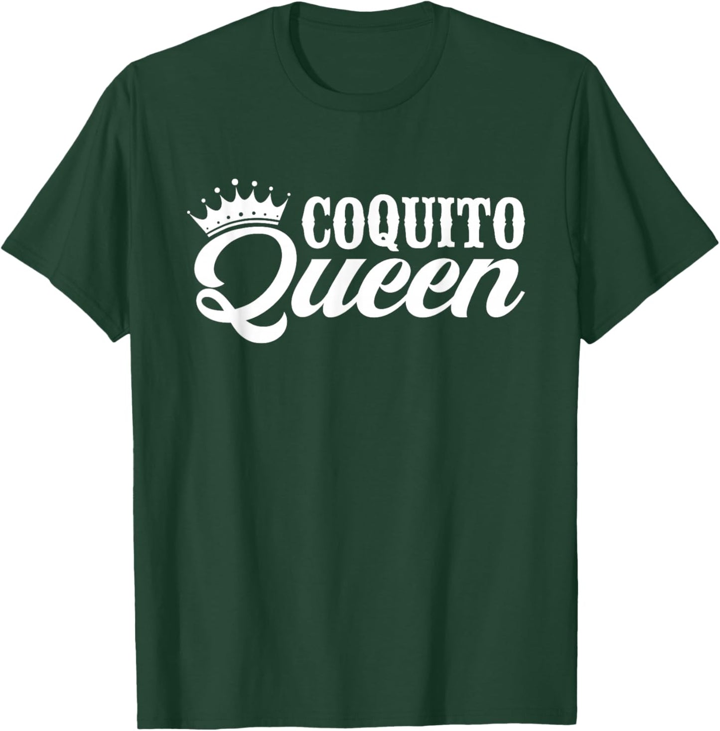 Coquito Queen T-Shirt - T-Shirt | Forest