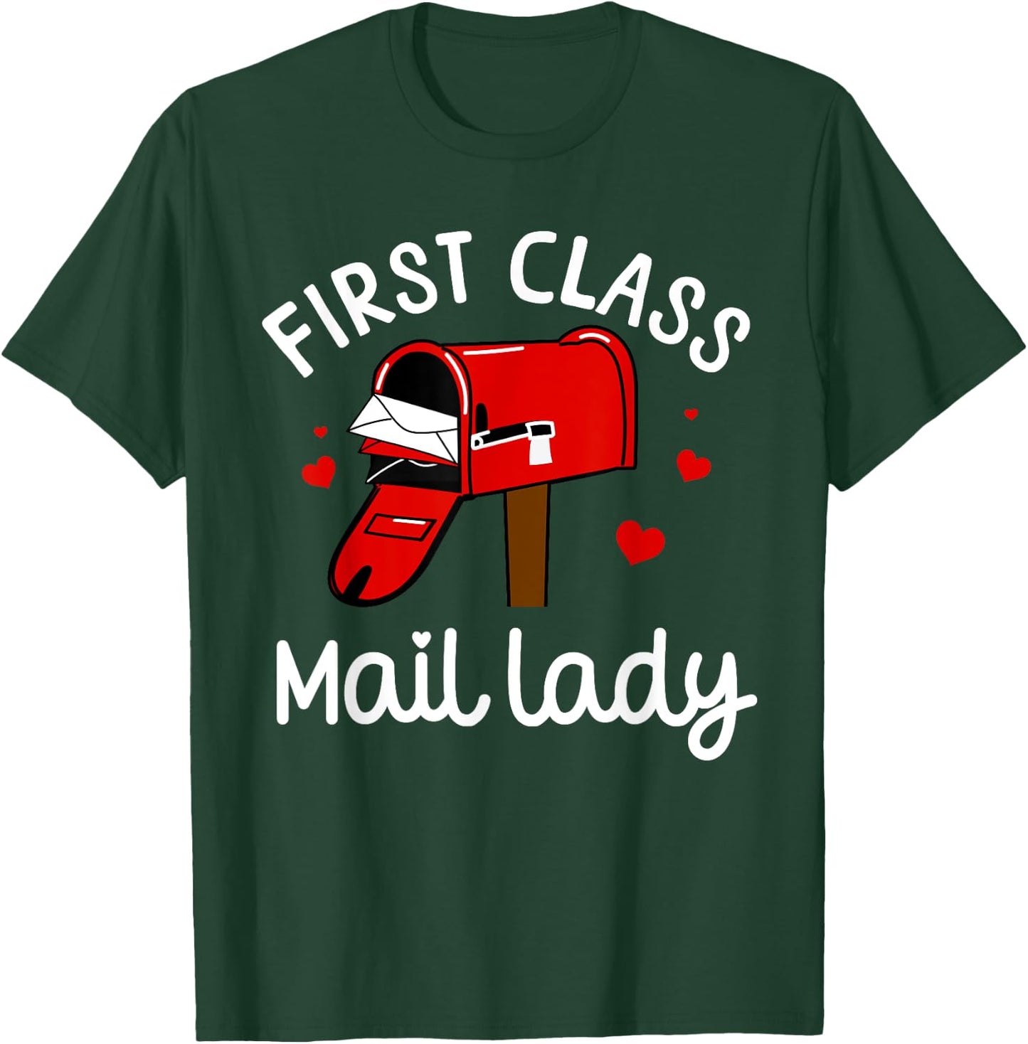 Mail Lady Design Female Mail Carrier Postal Worker T-Shirt - T-Shirt | Forest