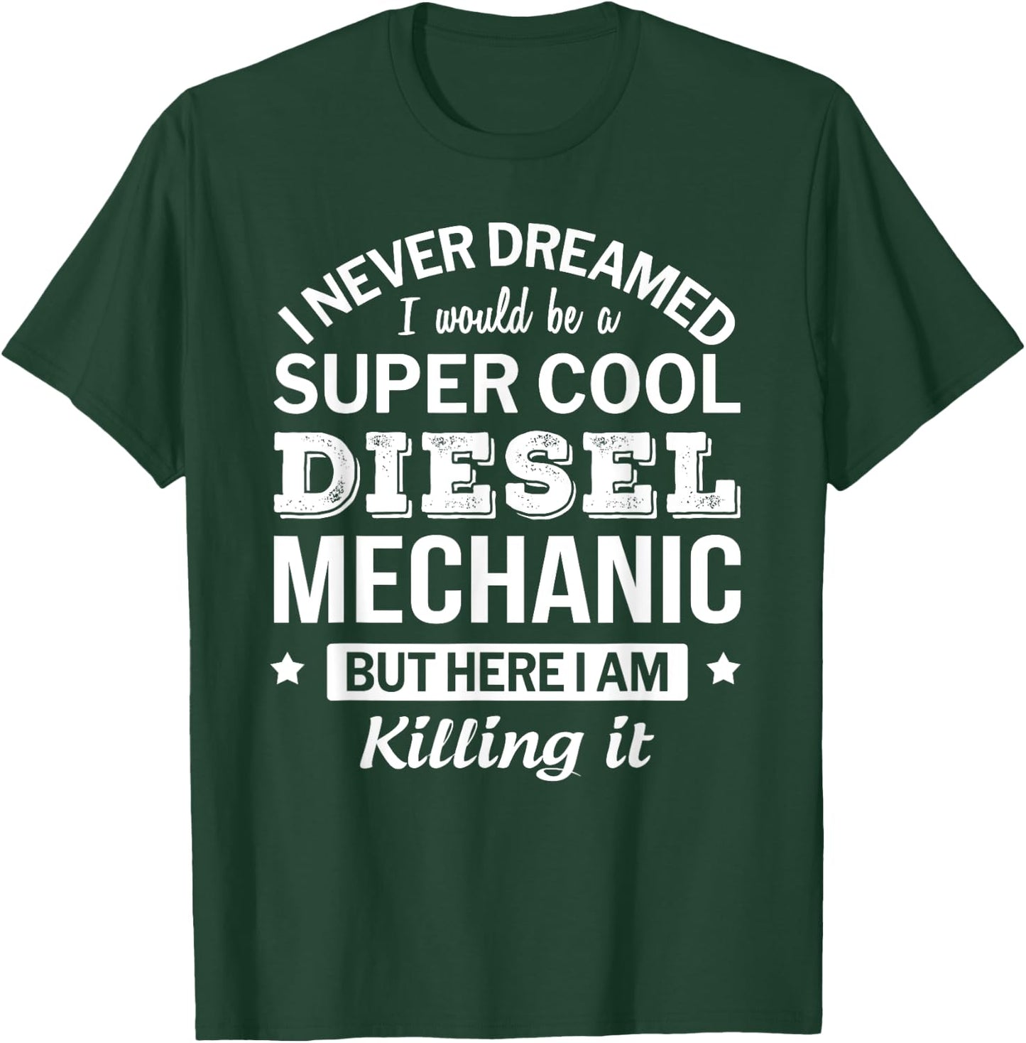 Funny Diesel Mechanic Gift T-Shirt - T-Shirt | Forest