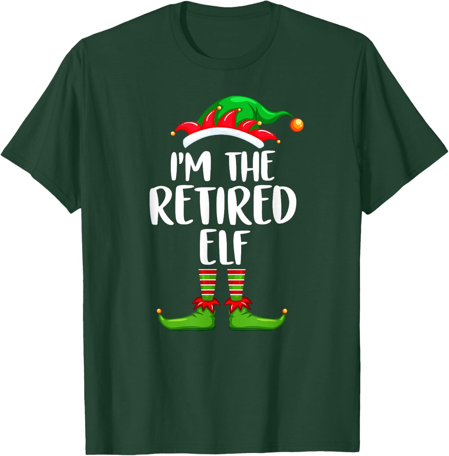 I'm The Retired Elf Shirt Matching Family Group Christmas T-Shirt - T-Shirt | Forest