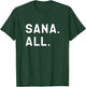 Sana All Funny Filipino T-Shirt - T-Shirt | Forest
