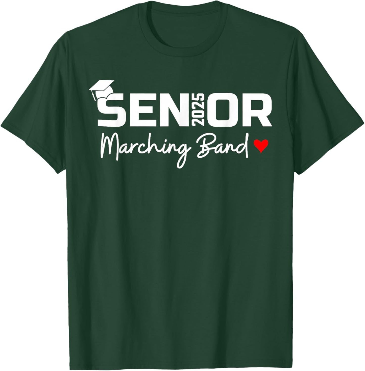Senior Marching Band Class Of 2025 School Graduation 2025 T-Shirt - T-Shirt | Forest