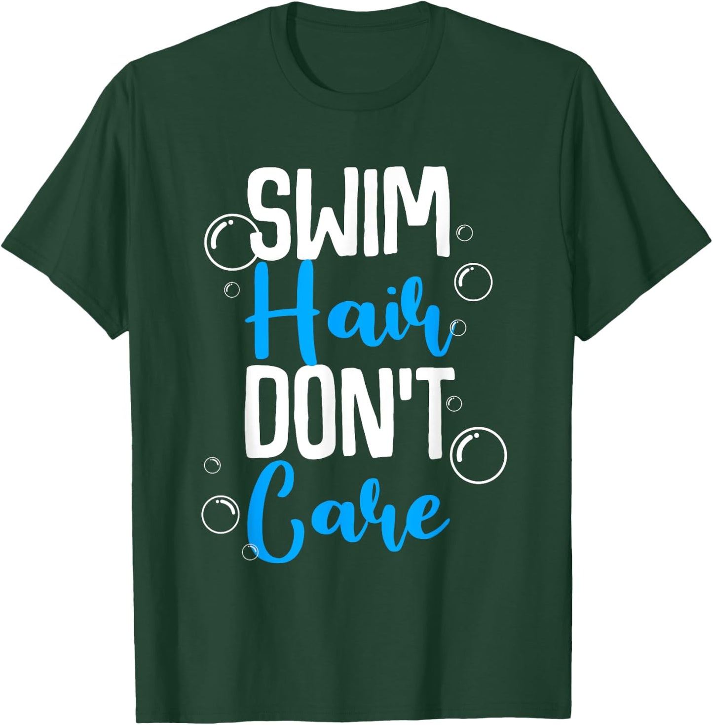 Funny Swim Hair Don't Care Gift | Cute Swimming Men Women T-Shirt - T-Shirt | Forest