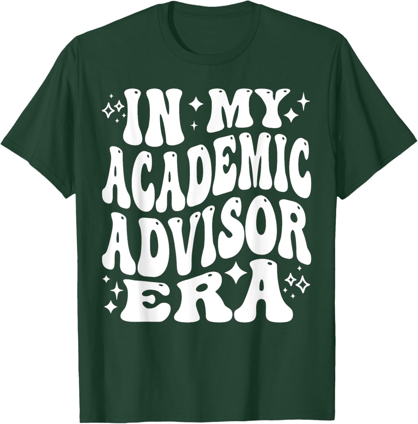 Addictive Designs School Merch In My Academic Advisor Era, College Student Advisor , Small, Black T-Shirt - T-Shirt | Forest
