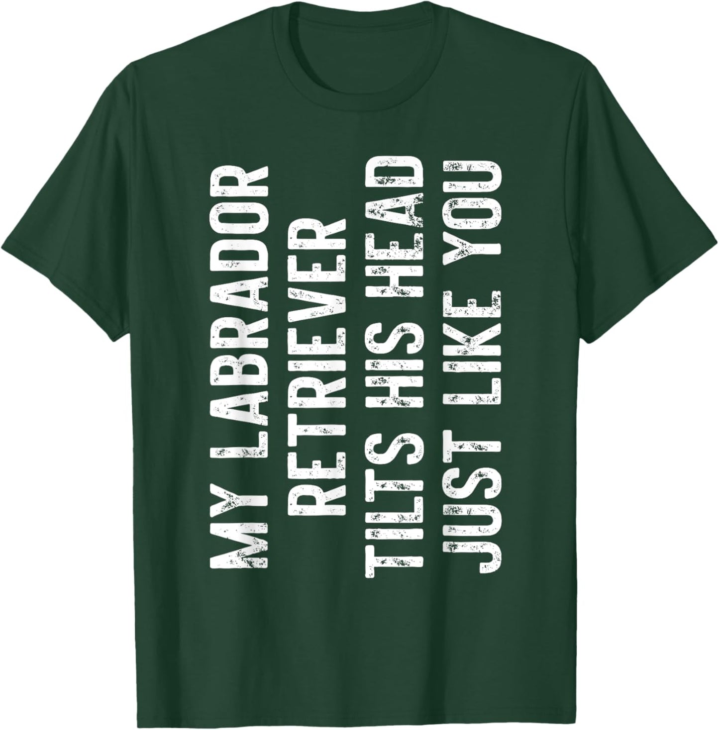Labrador Retriever Tilts His Head Just Like You Dog Trainer Women Kids T-Shirt - T-Shirt | Forest