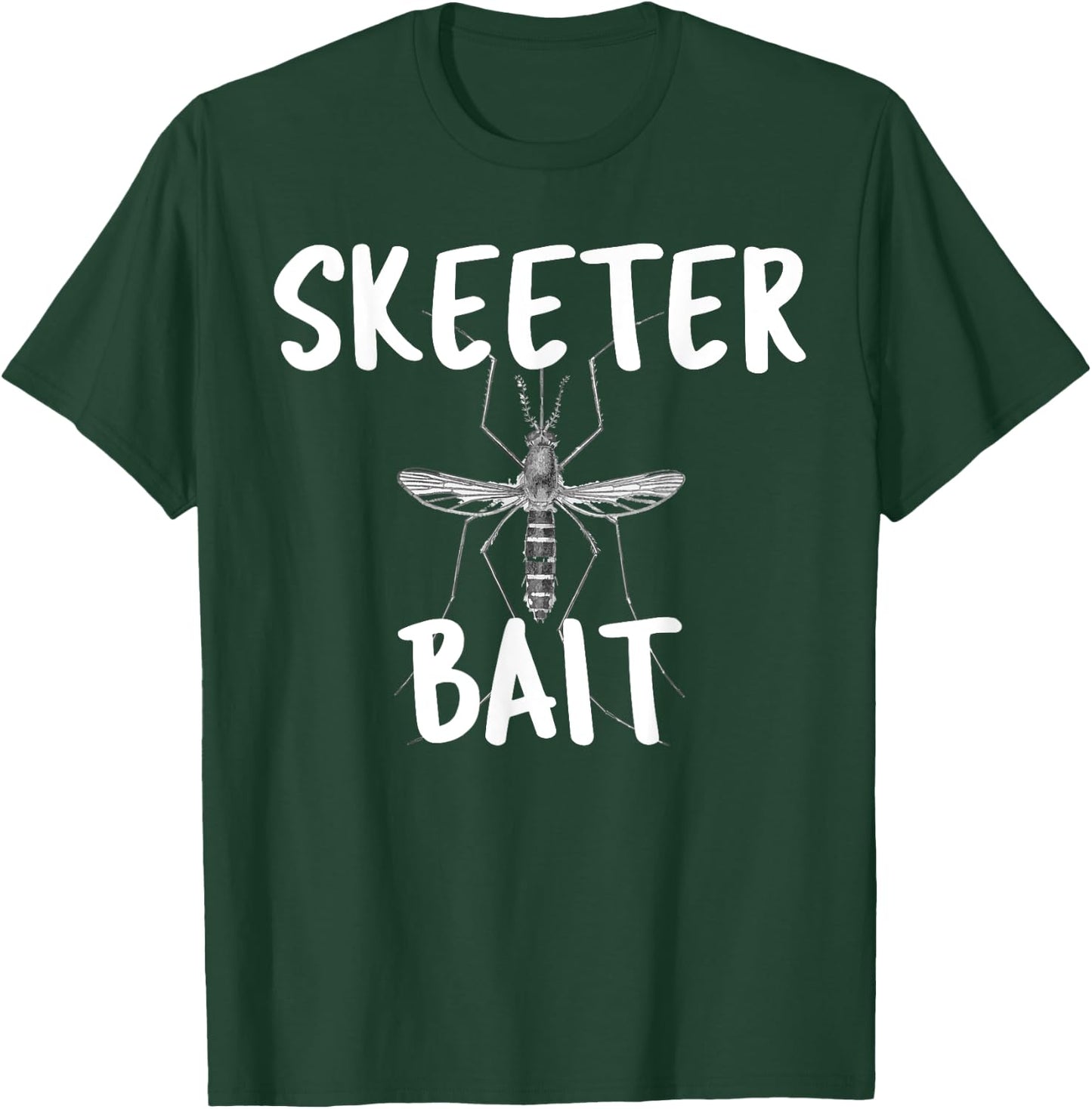 Skeeter Bait Mosquito Insect Bug T-Shirt - T-Shirt | Forest
