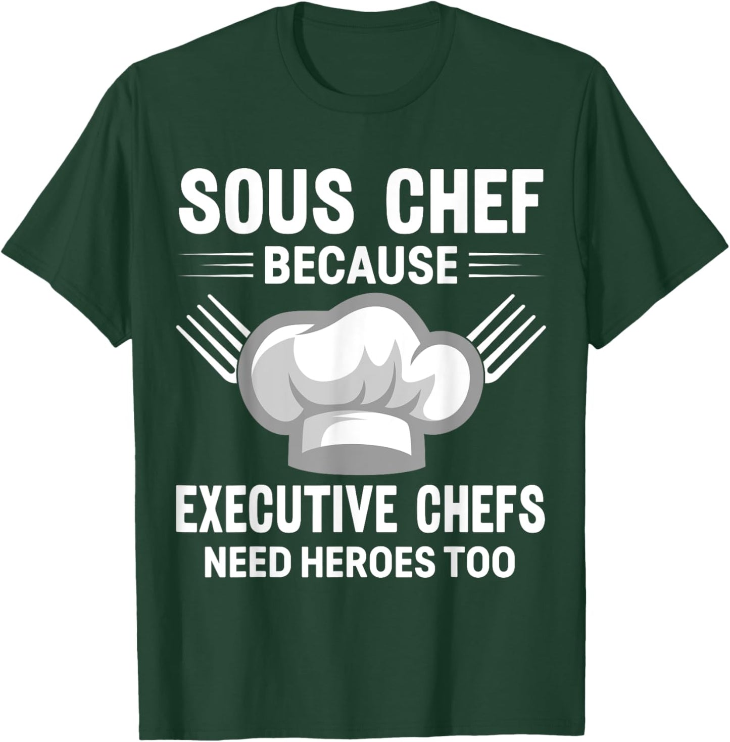 Sous chef T-Shirt - T-Shirt | Forest