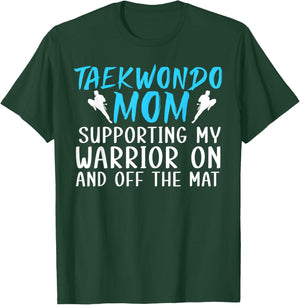 Proud Taekwondo Mom Taekwondo Mama Taekwondo Mother T-Shirt - T-Shirt | Forest