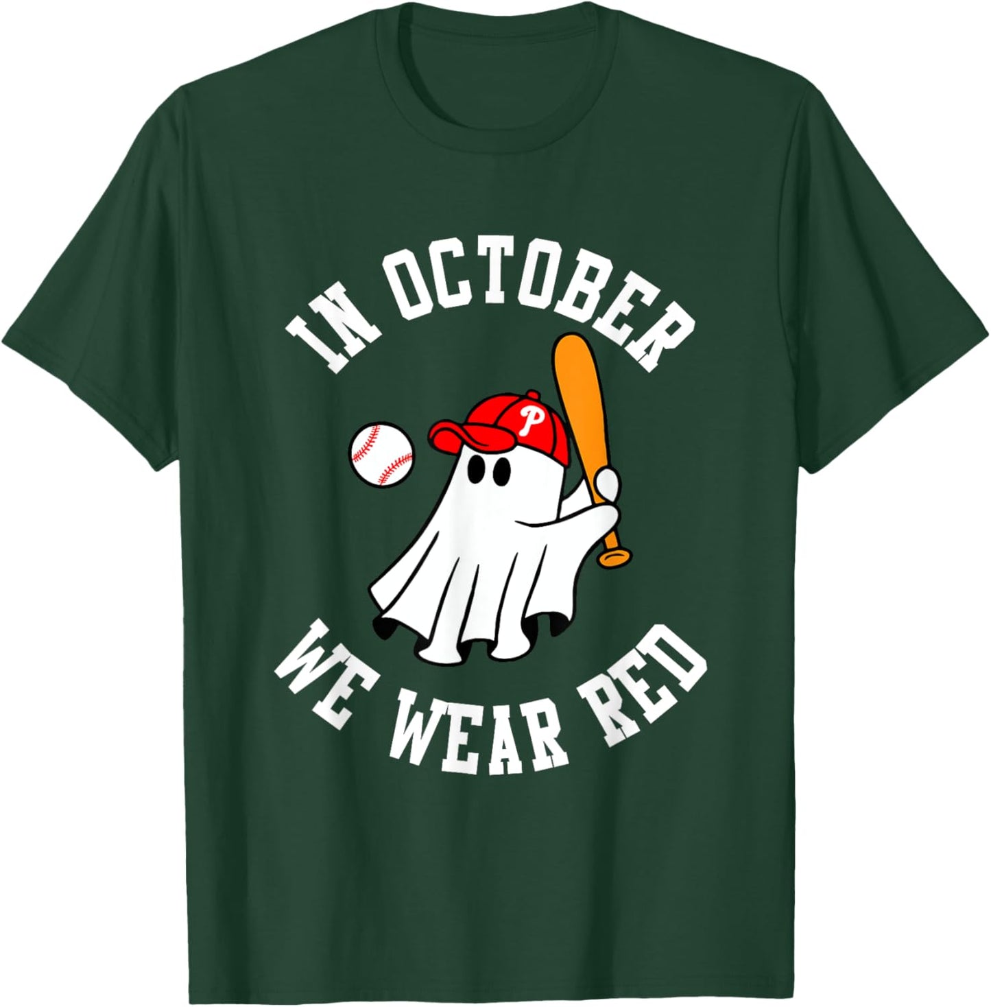 In October We Wear Red October Philadelphia Baseball T-Shirt - T-Shirt | Forest