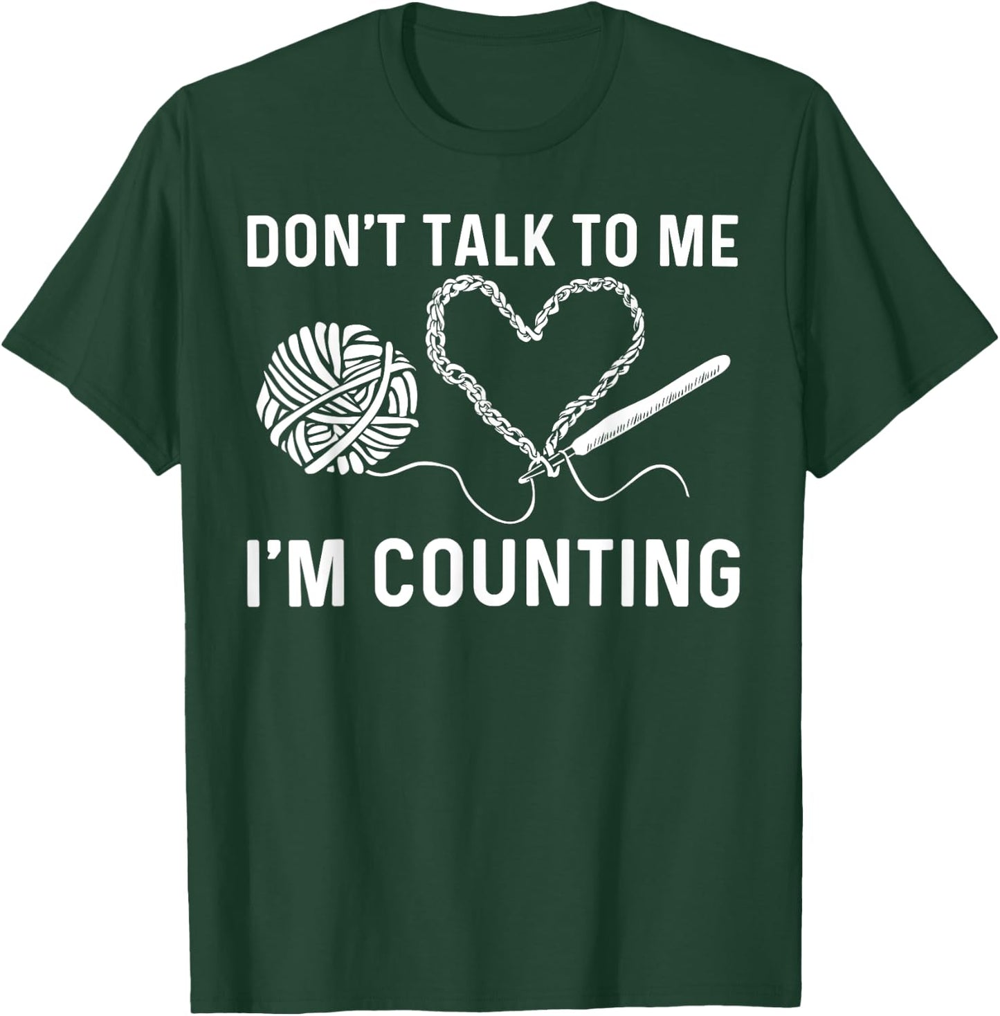 Funny Crocheting Art Women Crocheter Crochet Lover T-Shirt - T-Shirt | Forest