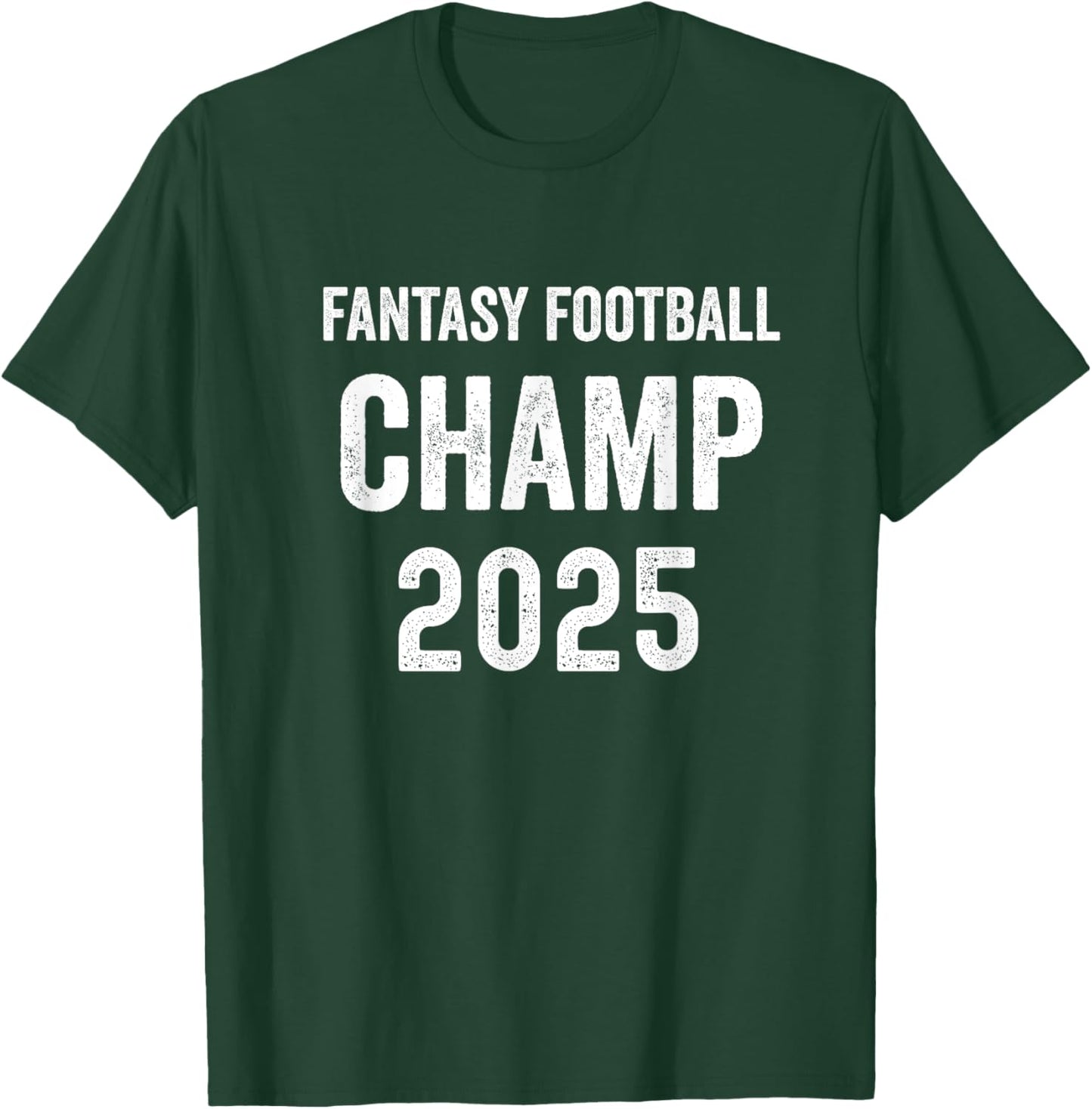 Fantasy Football 2025 League Champion Winner, 2025 FFL Champ T-Shirt - T-Shirt | Forest