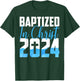 Baptized In Christ 2024 Christian Water Baptism Church Group T-Shirt - T-Shirt | Forest