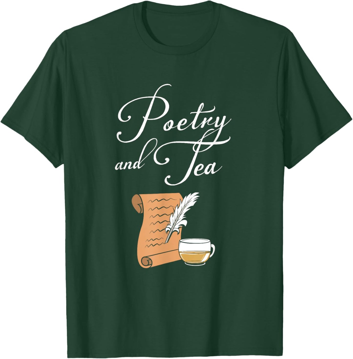 Funny Book Author Tea Lover Poetry And Tea T-Shirt - T-Shirt | Forest
