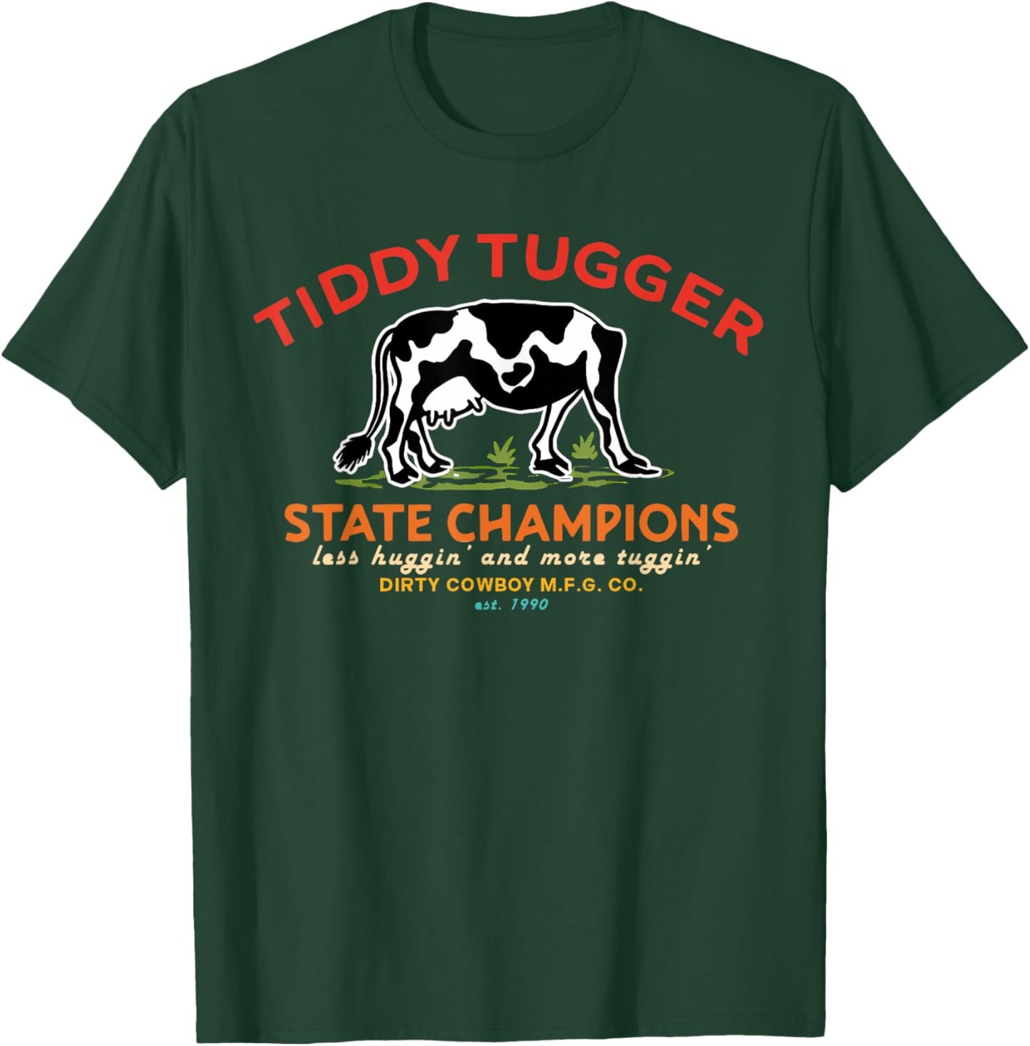 Tugger Tiddy State Champions Funny T-Shirt - T-Shirt | Forest