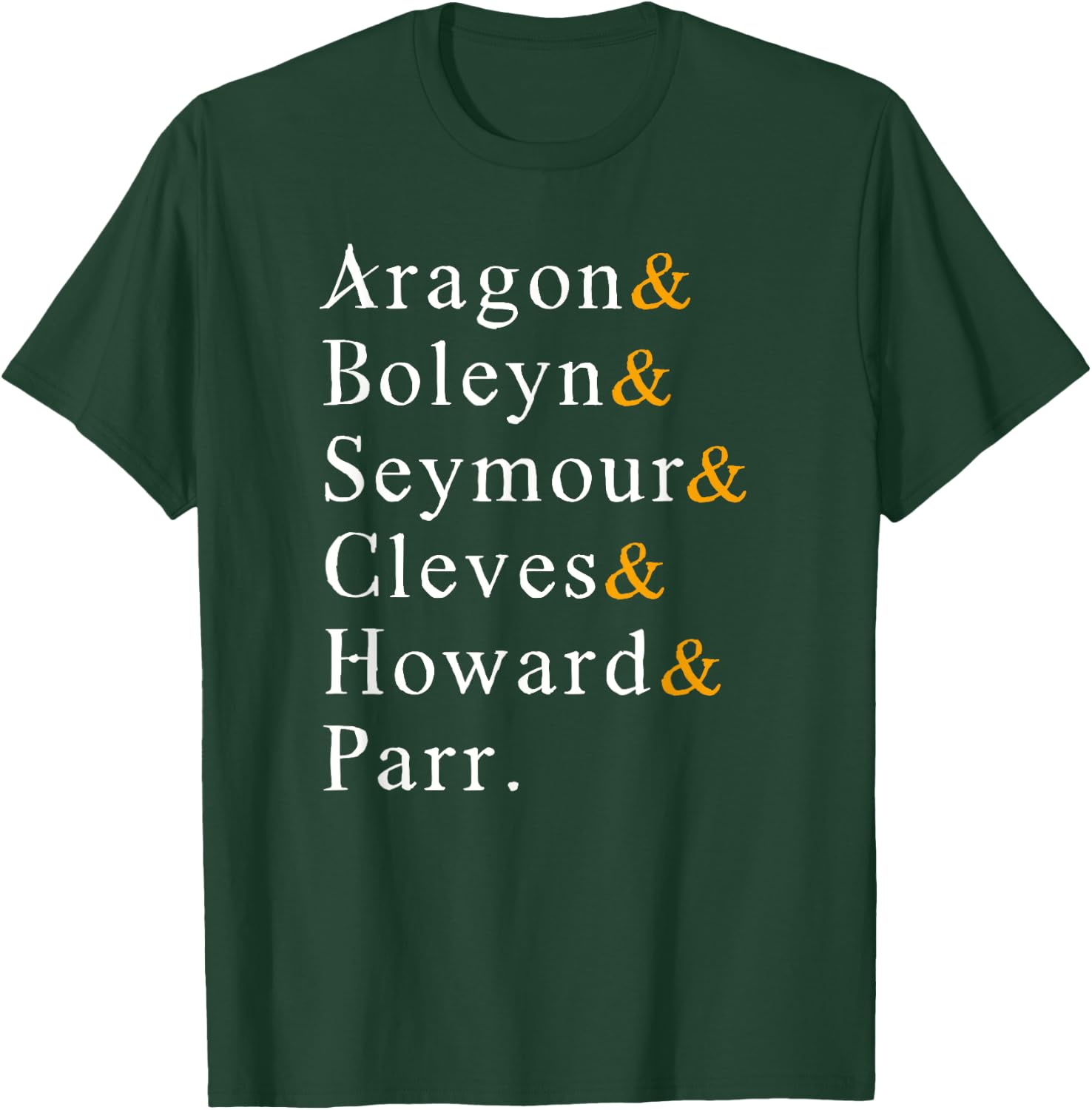 Six Wives of Henry VIII Funny English History Anne Boleyn T-Shirt - T-Shirt | Forest