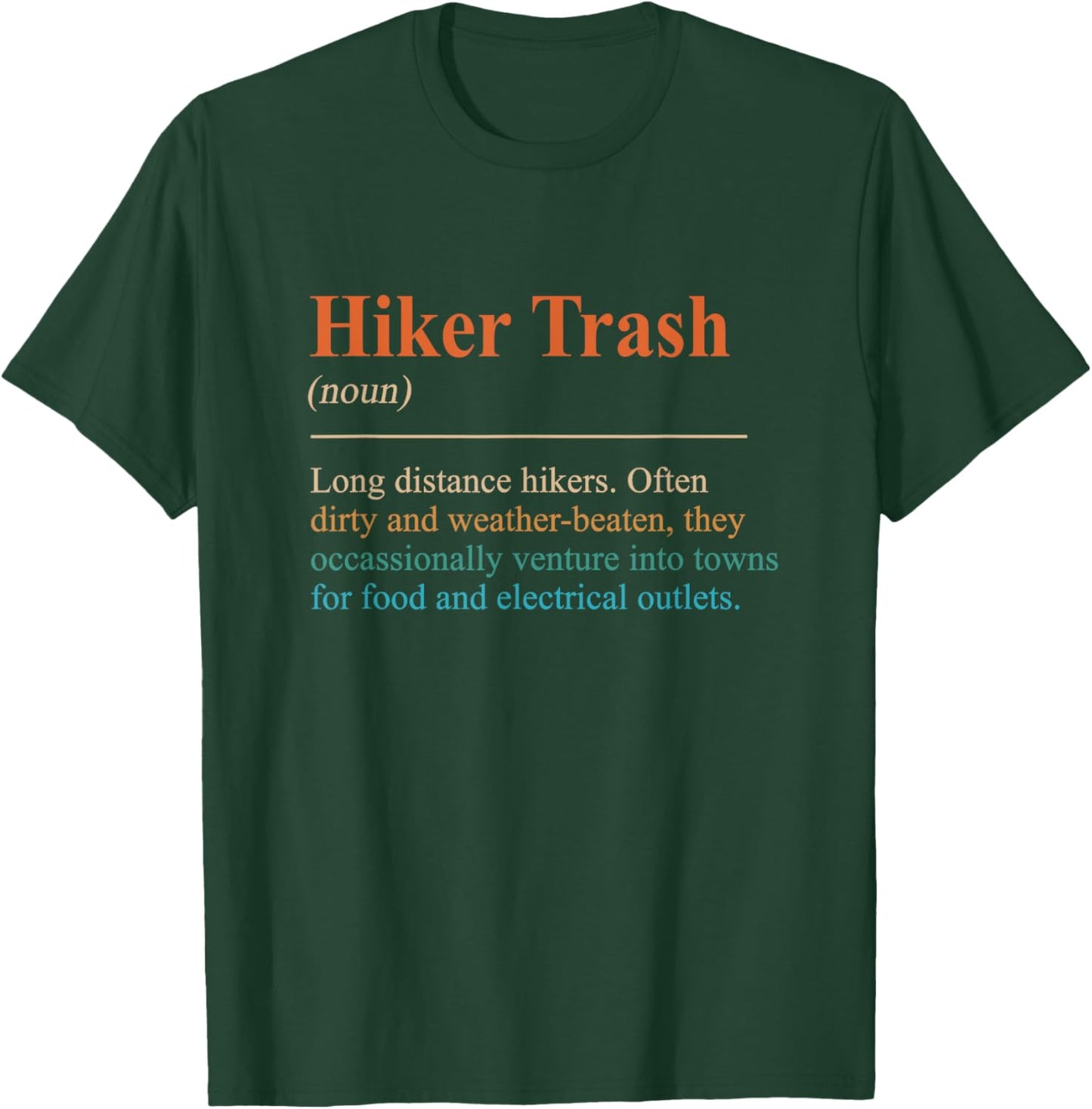Hiker Trash Definition Funny Hiking Lover Hiking Trail T-Shirt - T-Shirt | Forest