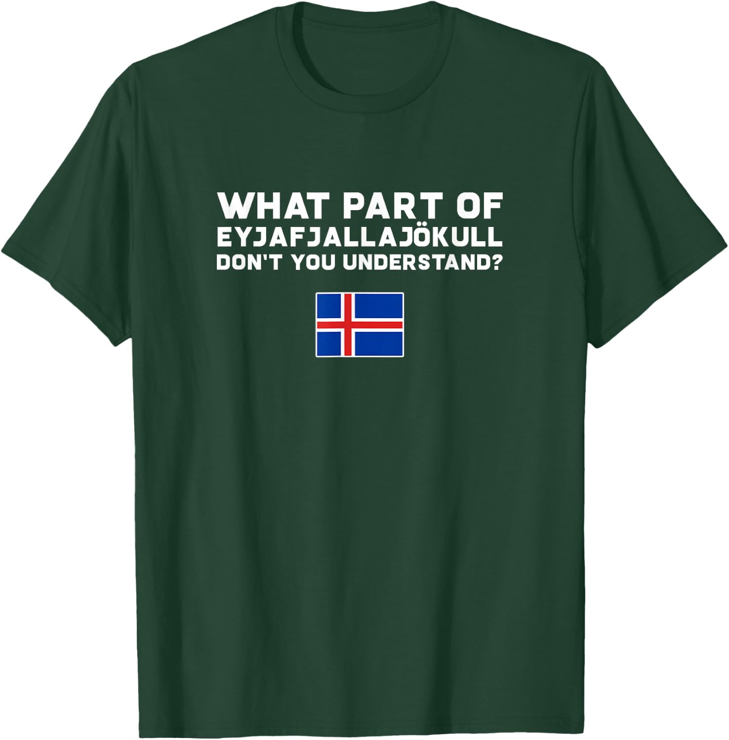 Funny Volcano Iceland T-Shirt - T-Shirt | Forest