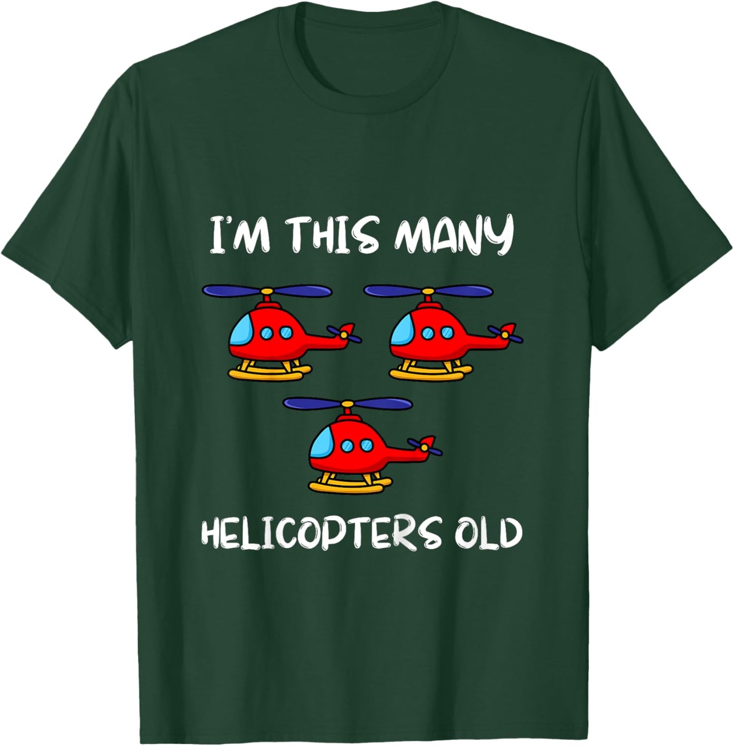 I'm This Many Helicopters Old 3rd Birthday 3 Years Old Bday T-Shirt - T-Shirt | Forest