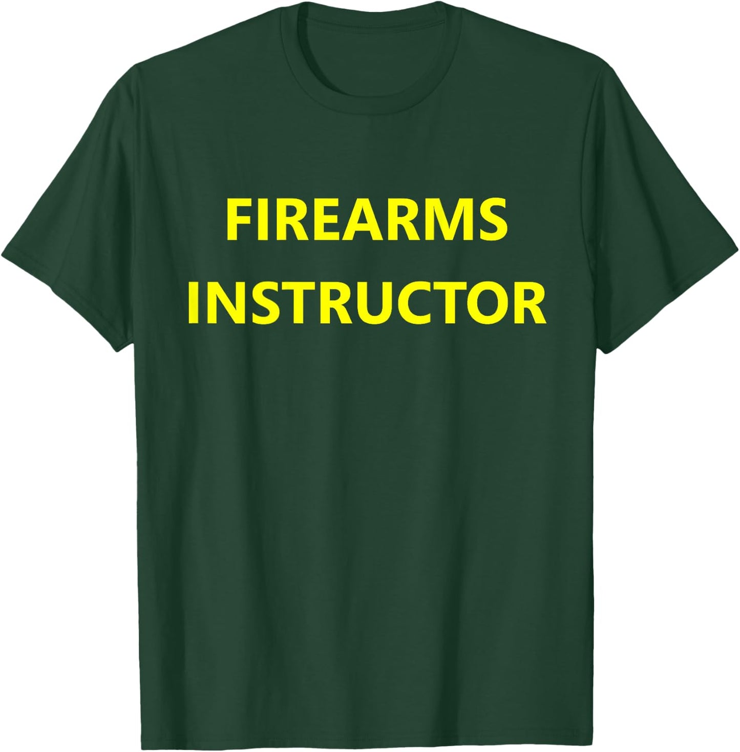 Firearms Instructor Gun Range Safety Officer (BACK PRINT) T-Shirt - T-Shirt | Forest