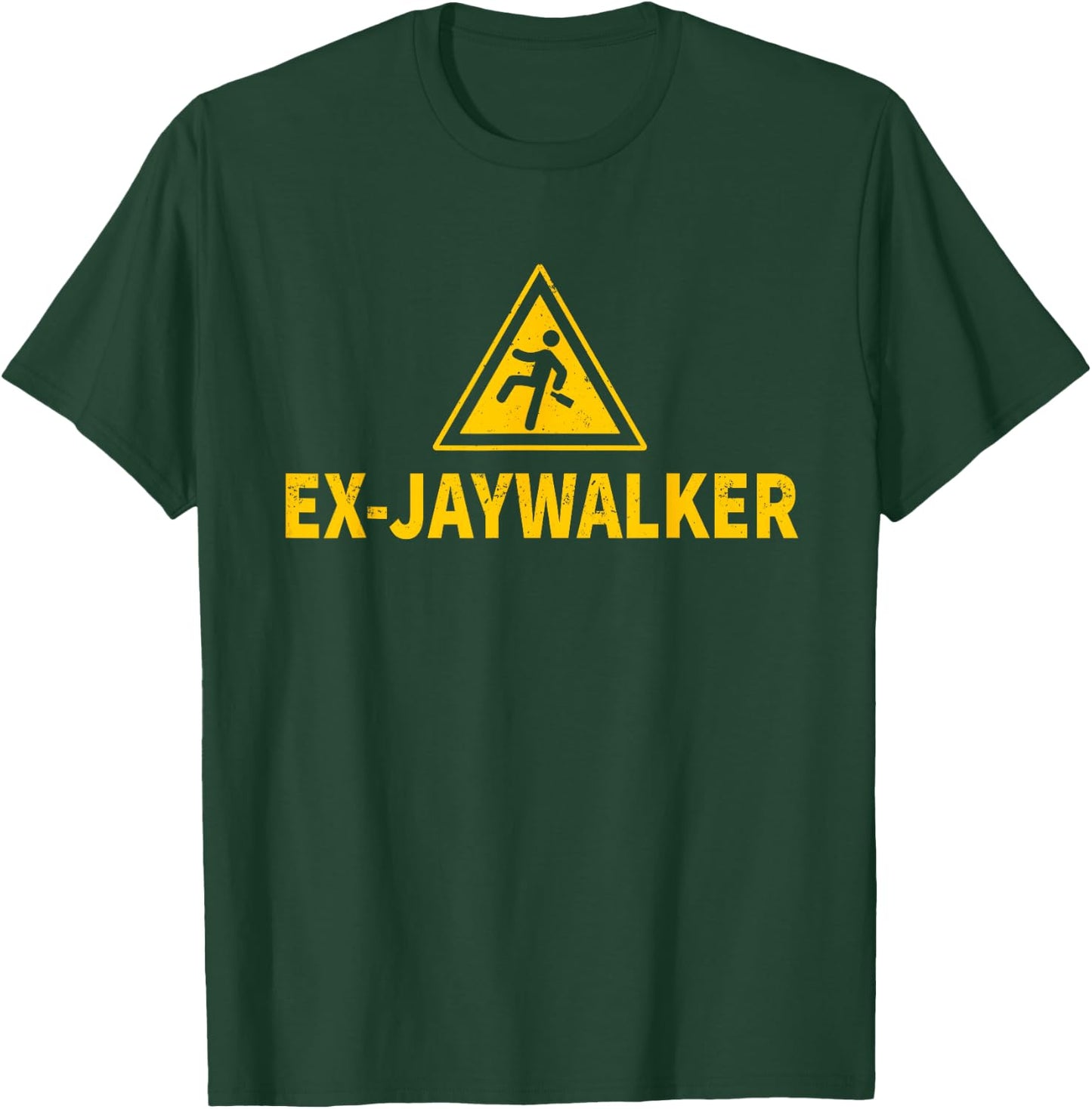 Sobriety Celebration Ex-Jaywalker T-Shirt - T-Shirt | Forest