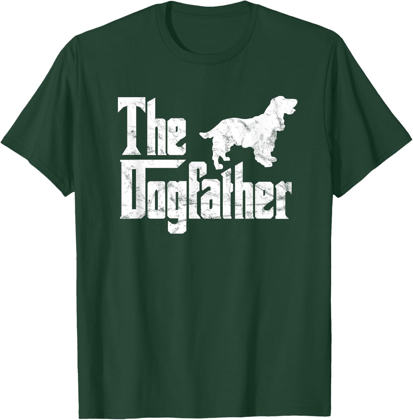Cocker Spaniel Dogfather Funny Dog Owner T-Shirt - T-Shirt | Forest