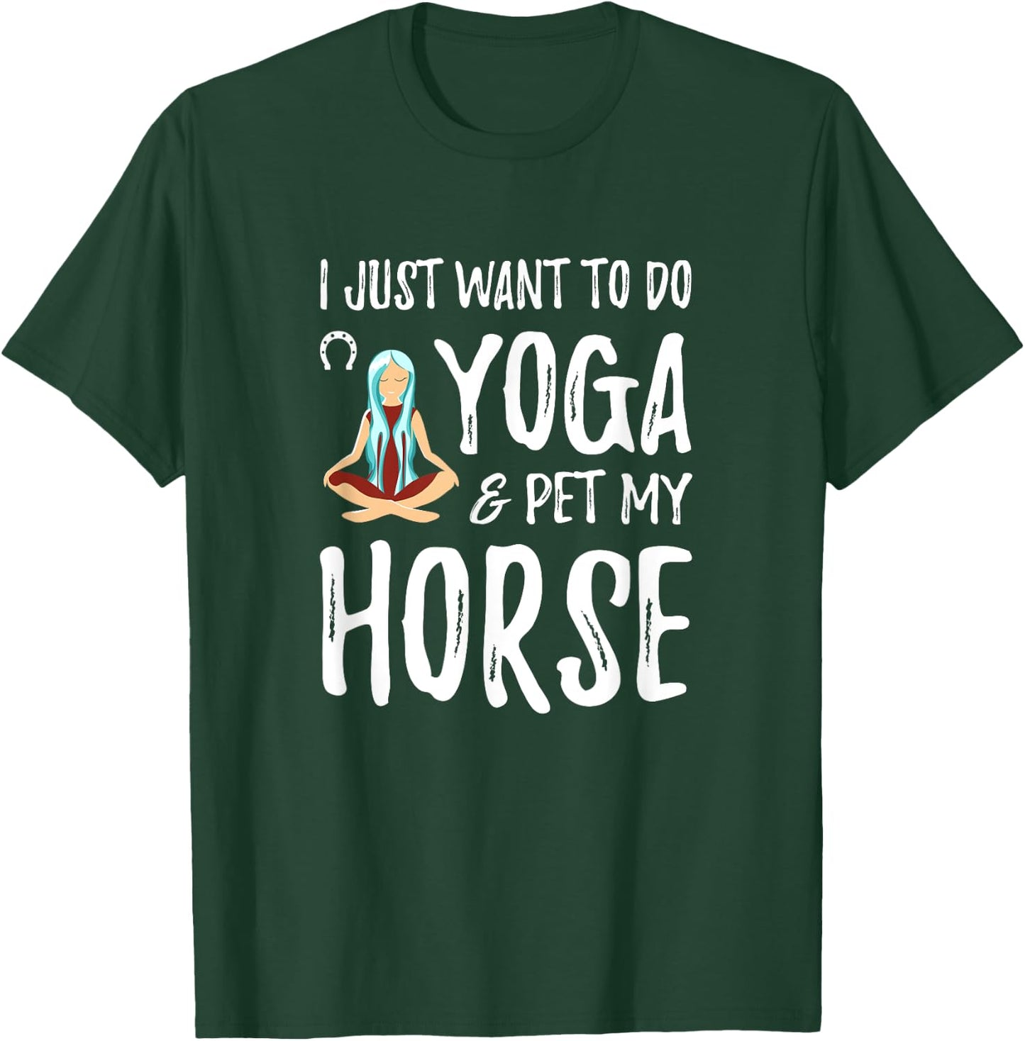 Yoga and Horse for Funny Horse Mom Gift T-Shirt - T-Shirt | Forest