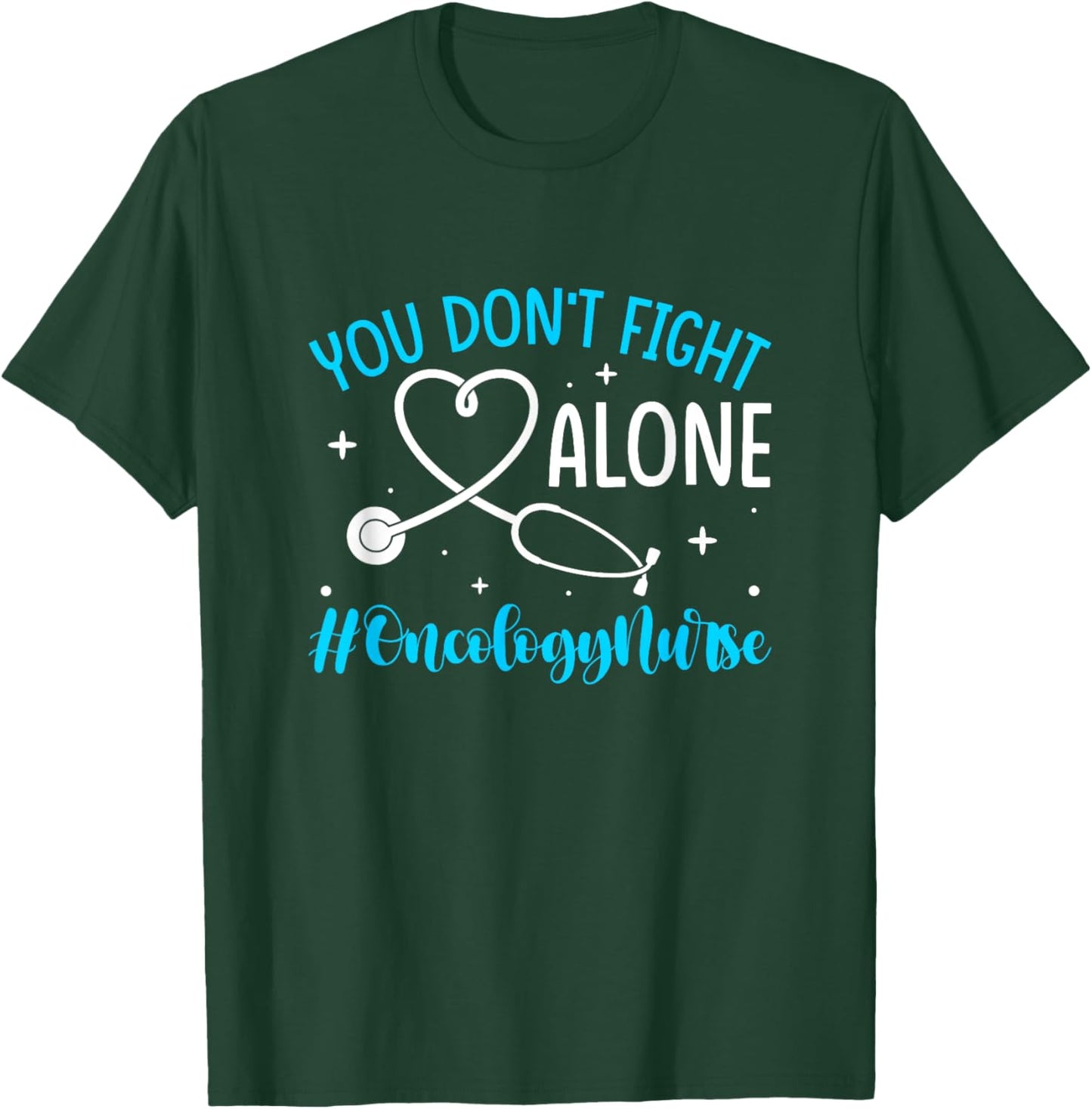 Oncologist Oncology Nurse T-Shirt - T-Shirt | Forest