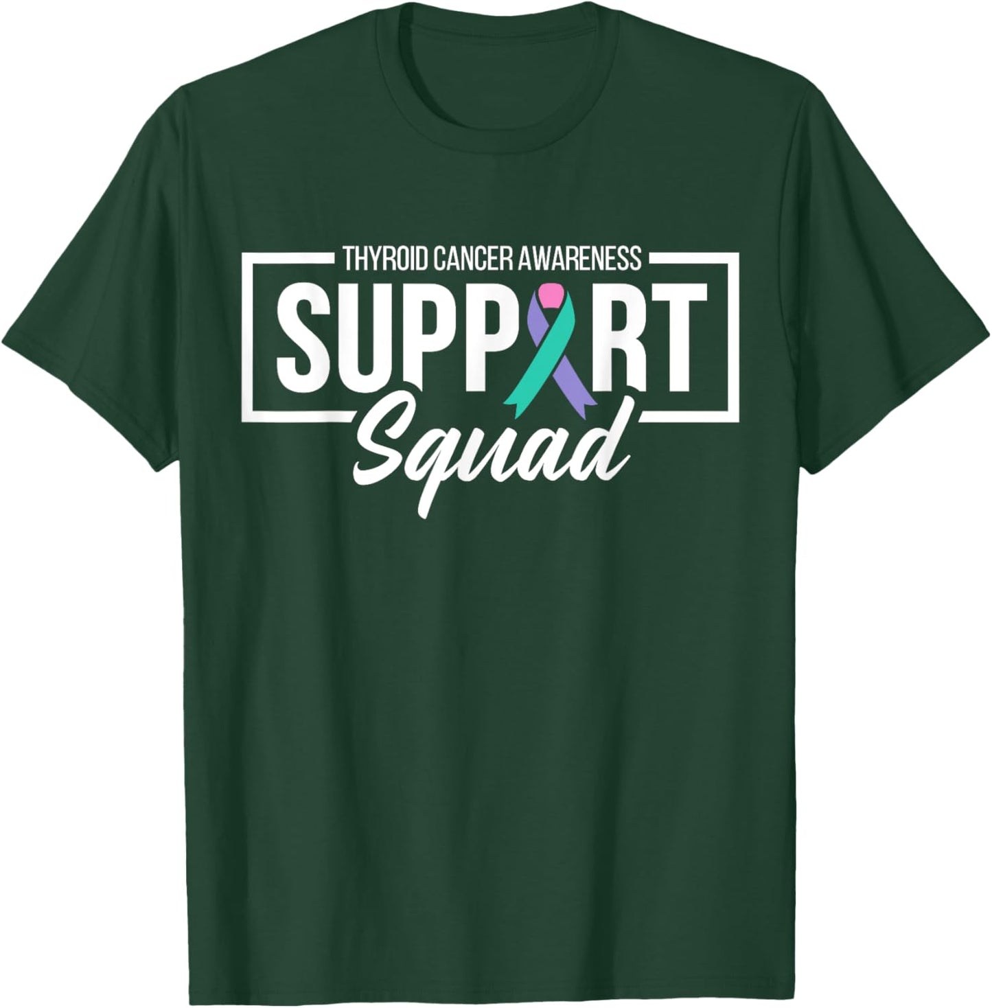 Support Squad Thyroid Cancer Awareness Ribbon Family T-Shirt - T-Shirt | Forest