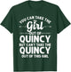 Girl Out Of QUINCY IL ILLINOIS Gift Funny Home Roots USA T-Shirt - T-Shirt | Forest