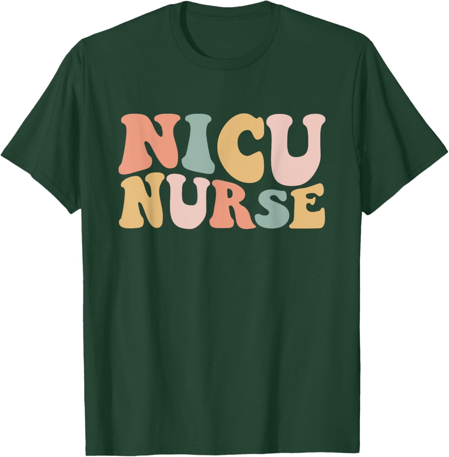 NICU Nurse Neonatal ICU Nurse Infant Care Specialist Newborn T-Shirt - T-Shirt | Forest