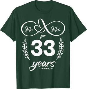 Mr. and Mrs. For 33 Years 33rd Anniversary Wife and Husband T-Shirt - T-Shirt | Forest