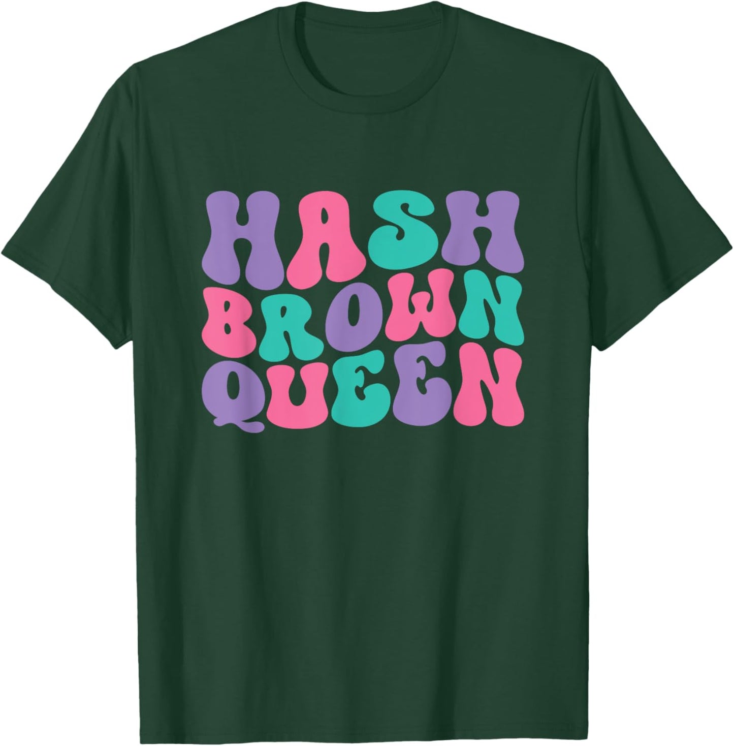 Hash Brown Queen Hash Browns Retro Vintage Groovy T-Shirt - T-Shirt | Forest